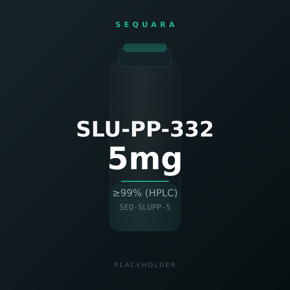 SLU-PP-332 vial label